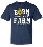 FFA Born to Farm Shirt with White letters - Michigan